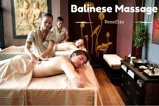 Balinese Massage Benefits