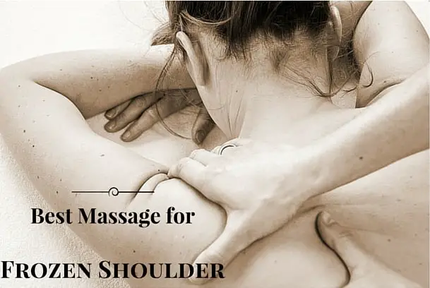 Best Massage for Frozen Shoulder