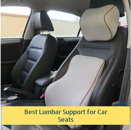 Best Lumbar Support For Car Seats Your Massage Needs - Best Car Seat Lumbar Support