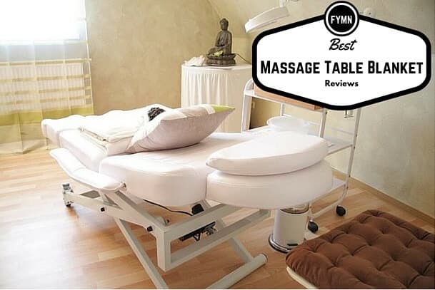 Best Massage Table Blanket Reviews Best Massage Table Blanket Reviews