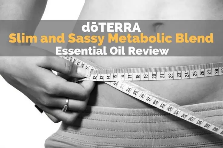 doTERRA Slim and Sassy Metabolic Blend Essential Oil Review