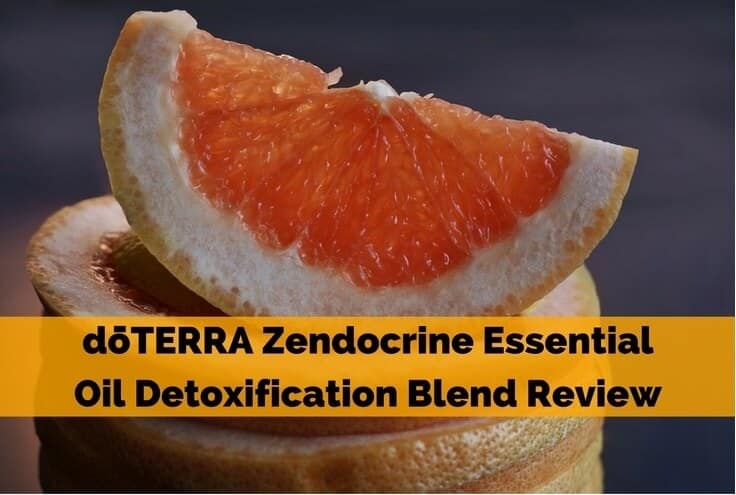 doTERRA Zendocrine Essential Oil Detoxification Blend Review