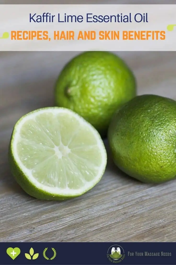 Kaffir Lime Essential Oil Benefits and Uses Kaffir Lime Essential Oil Benefits and Uses