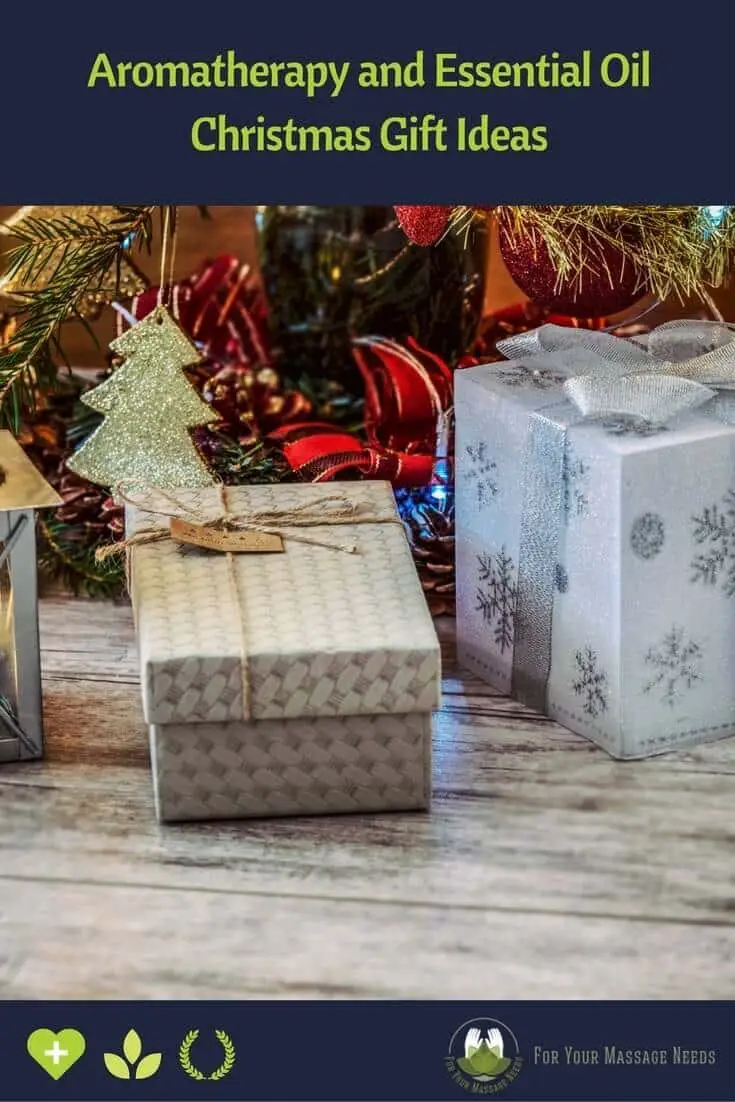 Aromatherapy and Essential Oil Christmas Gift Ideas Aromatherapy and Essential Oil Christmas Gift Ideas