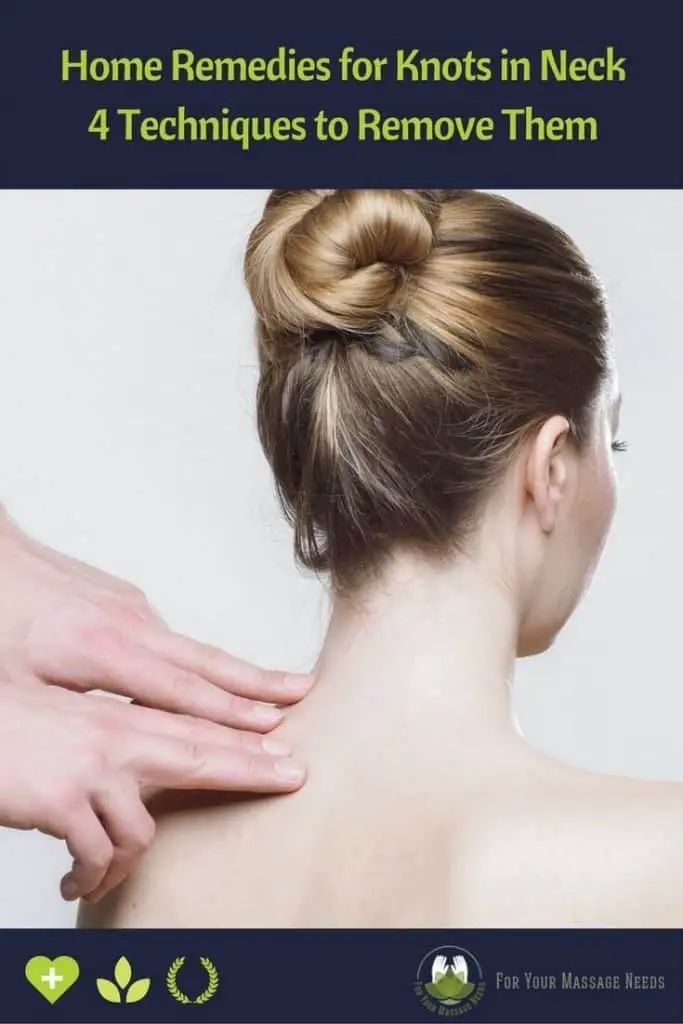 Home Remedies for Knots in Neck