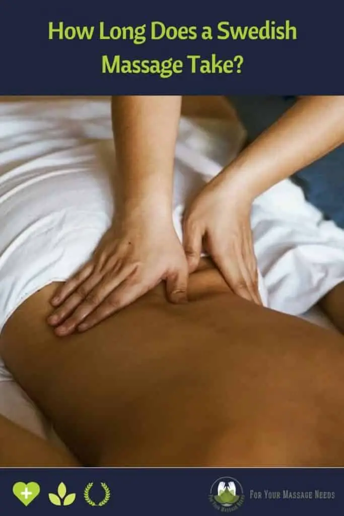 How Long Does a Swedish Massage Take