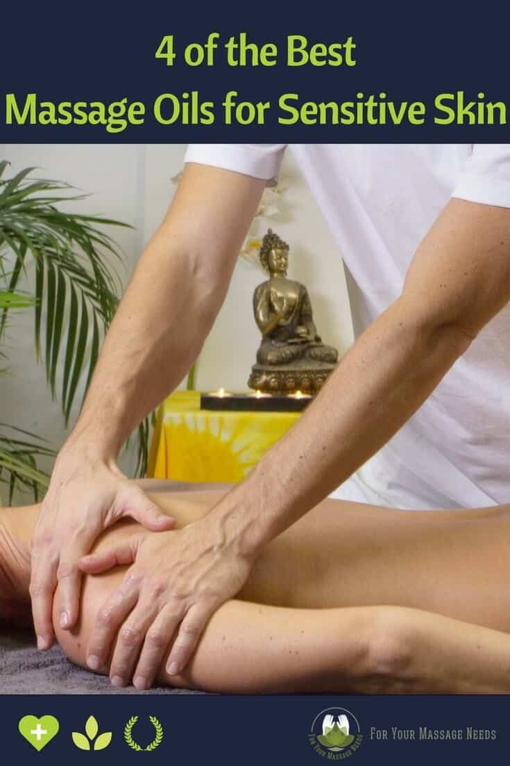 Best Massage Oils For Sensitiv